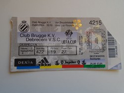 D185429 old ticket football - club brugge kv -debreceni vsc - uefa cup - 2004 - adidas jupiler