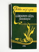 FÖLDRE NÉZŐ SZEM, GÁRDONYI GÉZA FÜVESKÖNYVE 2004, KÖNYV KIVÁLÓ ÁLLAPOTBAN