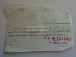 D185421 SIG-Mozgalom Központi  pénztár igaolás  15 pengőről  1944 Budapest Fekete Erik