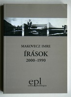 MAKOVECZ IMRE, ÍRÁSOK 2000-1999, KÖNYV JÓ ÁLLAPOTBAN
