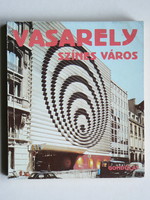 VASARELY, "SZÍNES VÁROS" 1983, KÖNYV JÓ ÁLLAPOTBAN