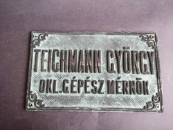 Antik nagyobb méretű bronz Teichmann György gépészmérnök névtábla, cégér- EP