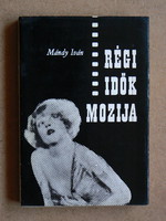Old times cinema, mándy iván 1967, book in good condition,