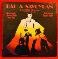 Bakelit lemez - Bál a Savoyban - Részletek Ábrahám Pál operettjéből