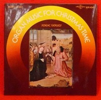 Bakelit lemez - Karácsonyi orgonamuzsika Gergely Ferenc előadásában