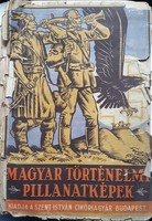 Magyar Történelmi Pillanatképek 1936 Kiadója A Szent István Cikóriagyár Budapest. kis Pajtásoknak