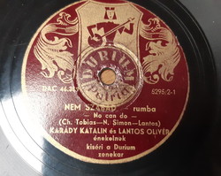 KARÁDY KATALIN - LANTOS OLIVÉR  ÉNEKEL - GRAMOFONLEMEZ - SELLAK 78-AS RPM