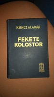 1931 Propaganda release-home first! -Kuncz aladár.Black monastery atheneaum-