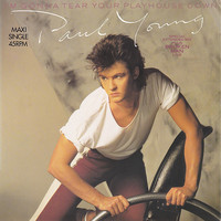 Paul Young - I'm Gonna Tear Your Playhouse Down (12", Maxi)