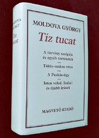 Moldova György: Tíz tucat. (Százhúsz történet)