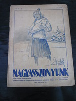 1930-as kiadású, Nagyasszonyunk című havilap, magazin. Fotók szerinti, szép állapotban.
