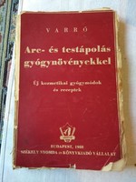 Varró Aladár Béla (okleveles gyógyszerész): Arc- és testápolás gyógynövényekkel