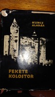 Aladár Kuncz black monastery records from the French internment. World War II novel