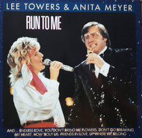 Lee Towers & Anita Meyer - Run To Me (LP)