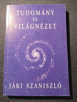Jáki Szaniszló Tudomány és világnézet filozófia könyv