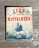 Sieg im Mittelmeer-Győzelem a Földközi-tengeren, 1942-es német nyelvű újság, sok képpel