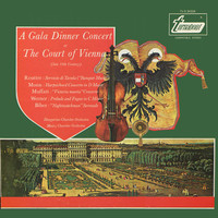 Various - A Gala Dinner Concert At The Court Of Vienna (Late 18th Century) (LP)