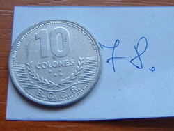 COSTA RICA 10 COLONES 2008 ALU. 78.