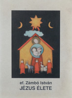 Ef zámbó istván - life of jesus folder 2013