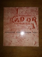 István Gádor booklet, exhibition, rich material