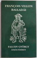 François Villon balladái Faludy György átköltésében
