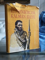 Kittenberger Kálmán élete, 1962. Fekete István, Móra kiadó