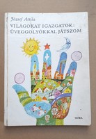 Retro mesekönyv 1981 József Attila Világokat igazgatom: üveggolyókkal játszom című régi könyv