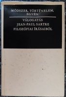 VÁLOGATÁS JEAN - PAUL SARTRE FILOZÓFIAI ÍRÁSAIBÓL