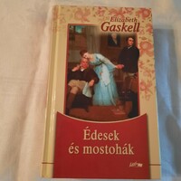 Elizabeth Gaskell: Édesek és mostohák