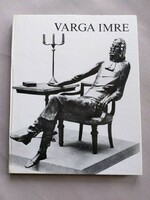Varga Imre szobrász műveiről könyv 30x24 cm