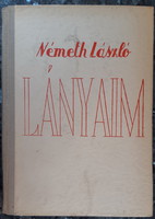 László Németh: My Daughters - First Edition