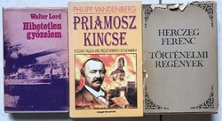 Három történelmi regény - Herczeg Ferenc, Priamosz kincse, Hihetetlen győzelem