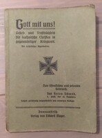 Gott mit uns! Imádságos füzet háborús időkre 1915 német nyelvű gót betűs