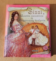Ritka mesekönyv Sissi Erzsébet királynéról Napraforgó kiadó