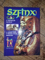 Szfinx a történelem rejtélyei A labirintustól a fáraók utolsó mosolyáig