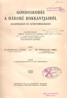 János Harkányi: care for the war invalids in 1915