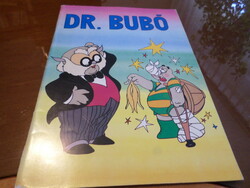 DR.  BUBÓ III.  KÉREM A KÖVETKEZŐT  Képeskönyv ROMHÁNYI JÓZSEF és NEPP JÓZSEF rajzfilmsorozata alapj