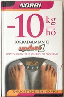 Norbi -10 kg/hó, forradalmian új súlycsökkentő és szálkásító program; 30 napos étrend: férfi vega nő