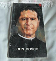Anton Birklbauer: Don Bosco - Life for Youth (Vienna, 1988; religious biographical novel)