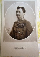 1917 UTOLSÓ MAGYAR KIRÁLY IV. KÁROLY KORABELI FOTÓ - FOTÓLAP