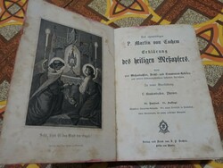 P. Martin von Cochen - Erklärung des heiligen Mekopferb / Nyilatkozat a szentmiseáldozatról / 1868