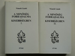 NÉMETH LÁSZLÓ, A MINŐSÉG FORRADALMA - KISEBBSÉGBEN  I.-II. 1992, KÖNYV JÓ ÁLLAPOTBAN