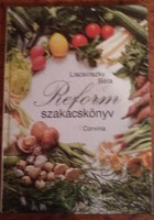 Reform szakácskönyv, Liscsinszky Béla, ajánljon!