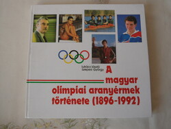 Lukács L.-Szepesi Gy.: A magyar olimpiai aranyérmek története ( 1896-1992)