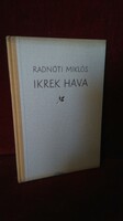 RADNÓTI MIKLÓS.IKREK HAVA  1959 MAGYAR HELIKON-
