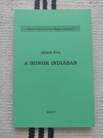 Aradi Éva: A hunok Indiában - A heftaliták története