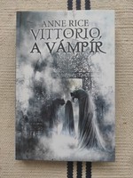 Anne Rice - Vittorio, a vámpír - Új vámpírtörténetek 2.