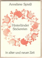 Spiess Anneliese, Hinterländer Stickereien