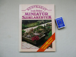MINIATŰR  SZIKLAKERTEK - Kertbarát könyvek - 1988