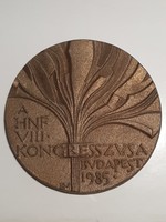 A HNF VIII. Kongresszusa Budapest 1985 bronz plakett  10 cm átmérőjű  szignó